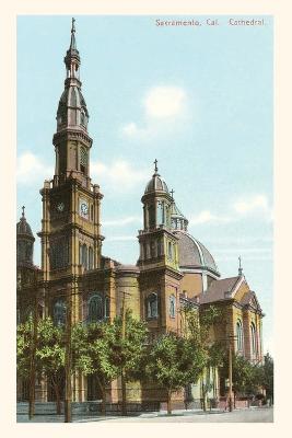 The Vintage Journal Cathedral, Sacramento, California