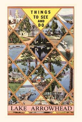 Vintage Journal Things to See and Do in Lake Arrowhead, Calfornia