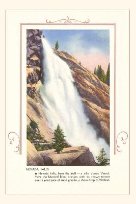 The Vintage Journal Nevada Falls, Yosemite