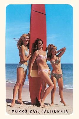 Vintage Journal Sixties Surfer Girls, Morro Bay, California