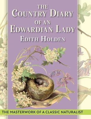 Country Diary of An Edwardian Lady