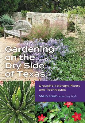 Gardening on the Dry Side of Texas