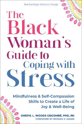 The The Black Woman's Guide to Coping with Stress
