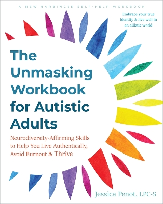 The The Unmasking Workbook for Autistic Adults