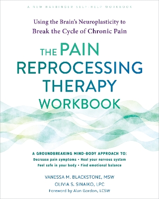 The The Pain Reprocessing Therapy Workbook