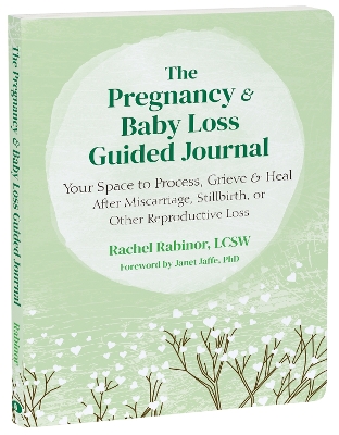 The The Pregnancy and Baby Loss Guided Journal