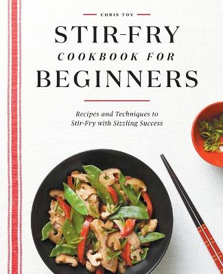 Stir-Fry Cookbook for Beginners