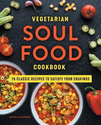 Vegetarian Soul Food Cookbook
