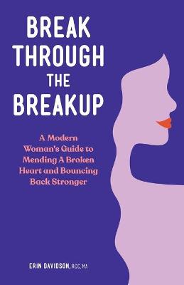 Break Through the Breakup