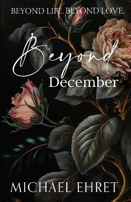 Beyond December