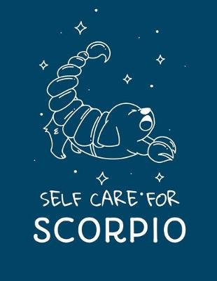 Self Care For Scorpio