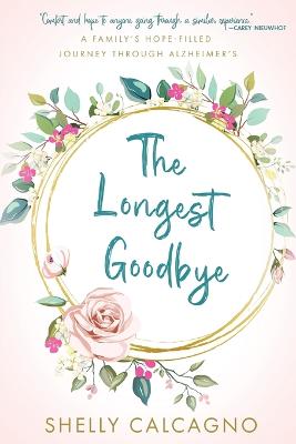 The Longest Goodbye