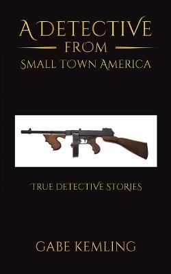 Detective from Small Town America