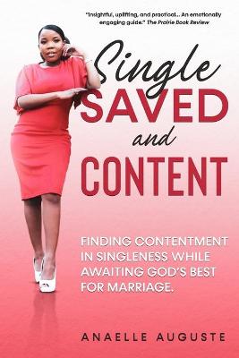 Single, Saved, and Content
