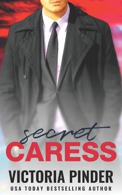 Secret Caress