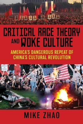 Critical Race Theory and Woke Culture