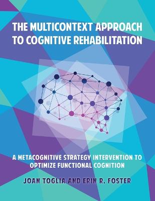 Multicontext Approach to Cognitive Rehabilitation