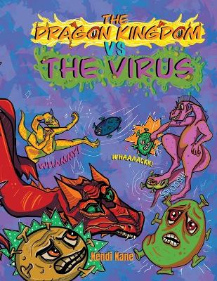 Dragon Kingdom VS The Virus