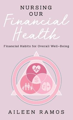 Nursing Our Financial Health