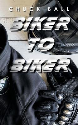 Biker to Biker