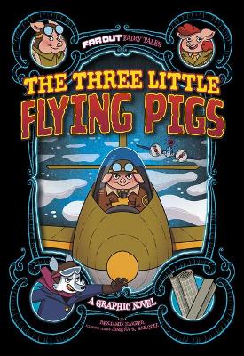 Three Little Flying Pigs