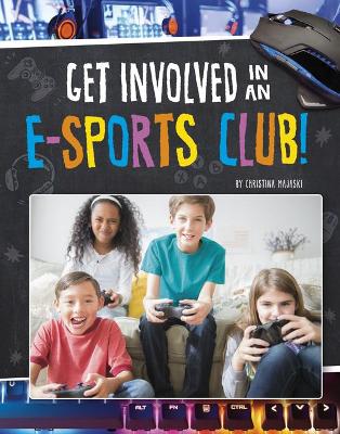 Get Involved in an E-Sports Club