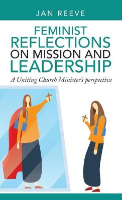 Feminist Reflections on Mission and Leadership