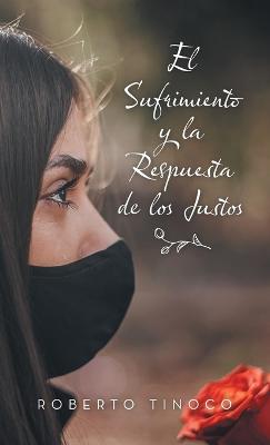 Sufrimiento Y La Respuesta De Los Justos