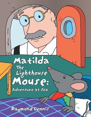 Matilda the Lighthouse Mouse