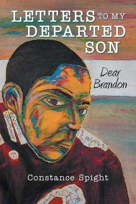 Letters To My Departed Son