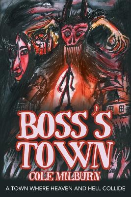 Boss's Town