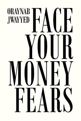 Face Your Money Fears