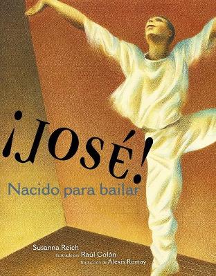 !Jose! Nacido Para Bailar (Jose! Born to Dance)