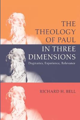 Theology of Paul in Three Dimensions