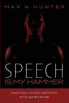 Speech Is My Hammer