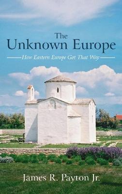 The Unknown Europe