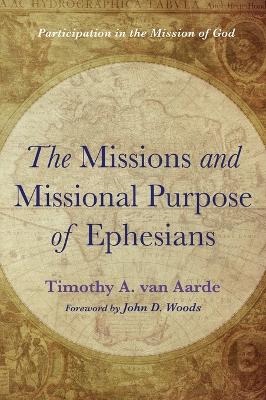 The Missions and Missional Purpose of Ephesians