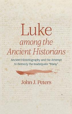 Luke among the Ancient Historians