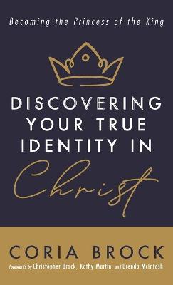 Discovering Your True Identity in Christ