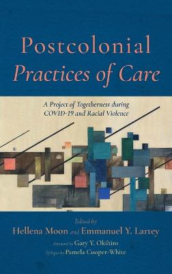 Postcolonial Practices of Care