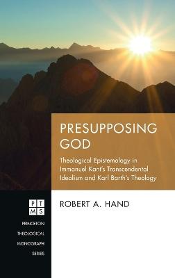 Presupposing God