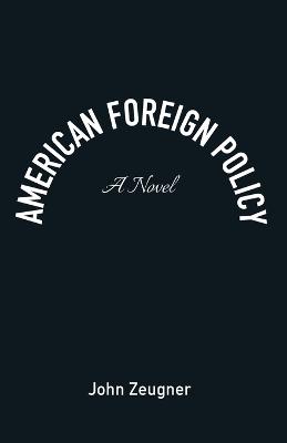 American Foreign Policy