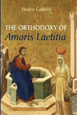 Orthodoxy of Amoris Laetitia