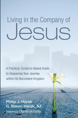 Living in the Company of Jesus