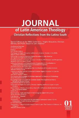 Journal of Latin American Theology, Volume 17, Number 1