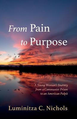 From Pain to Purpose