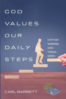 God Values Our Daily Steps