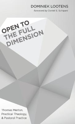 Open to the Full Dimension