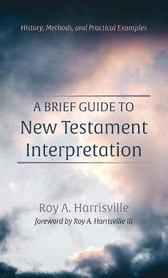 Brief Guide to New Testament Interpretation