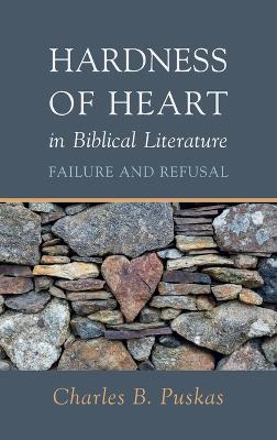 Hardness of Heart in Biblical Literature